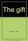 The gift