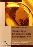 Produkt-Bild: Traumatische Ereignisse in einer globalisierten Welt
