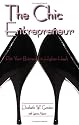 The Chic Entrepreneur: Put Your Business in Higher Heels