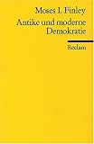 Antike und moderne Demokratie - Moses I. Finley