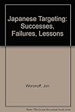 Japanese targeting : sucesses, failures, lessons