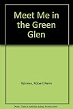 Meet me in the green glen