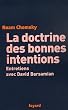 La doctrine des bonnes intentions