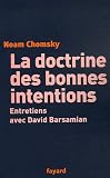 Revue Fayard  / La doctrine des bonnes intentions