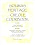 Soumas Heritage Creole Cookbook