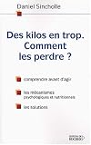Des kilos en trop : Comment les perdre