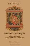 Review Adamant Media Corporation  / Recherches historiques sur les costumes civils et militaires des gildes et des corporations de métiers, leurs drapeaux, leurs armes, leurs blasons, etc