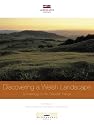Discovering a Welsh Landscape: Archaeology in the Clwydian Range (Landscapes of Britain)
