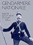 La gendarmerie nationale, regards sur un si�cle d'images