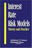 Review Global Professional Publishing  / Interest Rate Risk Models: Theory and Practice
