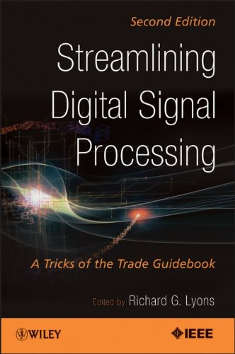 Streamlining Digital Signal Processing: A Tricks of the Trade Guidebook