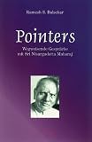 Pointers: Wegweisende Gespr&auml;che mit Sri Nisargadatta Maharaj - Ramesh S. Balsekar