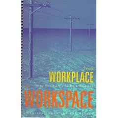 From Workplace to Workspace: Using Email Lists to Work Together