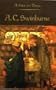 Arthurian Poets: Algernon Charles Swinburne (Arthurian Poets Series)