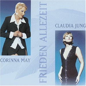Corinna May - Frieden Allezeit - Zortam Music
