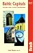 Baltic Capitals, 2nd: Tallinn, Riga, Vilnius and Kaliningrad