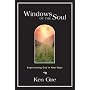 Windows of the Soul: Experiencing God in New Ways
