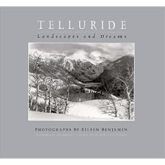 Telluride : Landscapes and Dreams