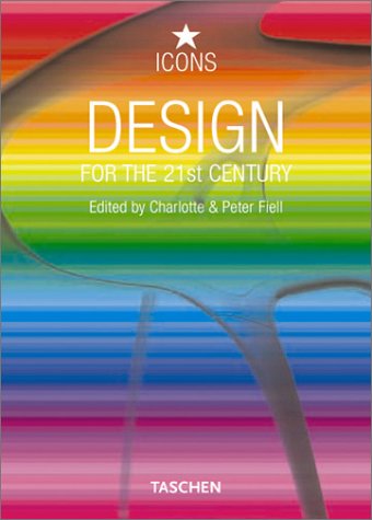 Design for the 21st Century (Icons Series)