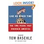 Like No Other Time: The Two Years That Changed America