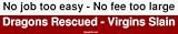 No job too easy - No fee too large Dragons Rescued - Virgins Slain Large Bumper Stick
