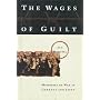 The Wages of Guilt: Memories of War in Germany and Japan