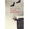 La soif primordiale