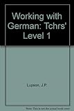 Working with German. Level 1. Teacher's book
