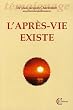 L'apr�s-vie existe