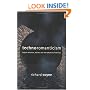Technoromanticism: Digital Narrative, Holism, and the Romance of the Real (Leonardo Books)