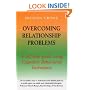 Overcoming Relationship Problems: A Self-Help Guide Using Cognitive Behavioral Techniques