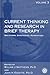 Current Thinking and Research in Brief Therapy: 3