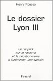 Le dosssier de Lyon III : Le rapport sur le racisme et le négationnisme à l\'université Jean-Moulin