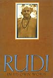 Rudi: In His Own Words