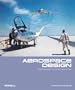 Aerospace Design: Aircraft, Spacecraft and the Art of Modern Flight