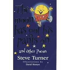 "The Moon Has Got His Pants on" and Other Poems