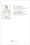 Les ennemis compl�mentaire : Guerre d_Alg�rie