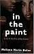 In the Paint: A Novel