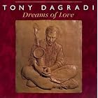 Dreams of Love by Tony Dagradi