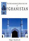 Archaeology & Architecture of Afghanistan