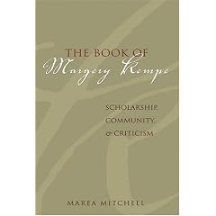The Book of Margery Kempe 2005: Scholarship, Community, and Criticism