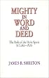 Mighty in Word & Deed: the Role of the Holy Spirit in Luke-Acts
