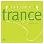 Perfect Playlist Trance 2