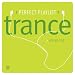 Perfect Playlist Trance 2