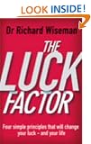 The Luck Factor: The Scientific Study of the Lucky Mind