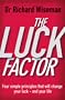 The Luck Factor: The Scientific Study of the Lucky Mind