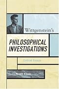 Wittgenstein's Philosophical Investigations: Critical Essays (Critical Essays on the Classics)