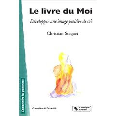 Le Livre du Moi : D�velopper une image positive de soi