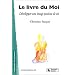 Le Livre du Moi : D�velopper une image positive de soi