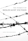 The subject of Holocaust fiction